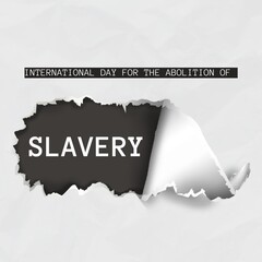 Illustration of international day for the abolition of slavery text over torn white paper