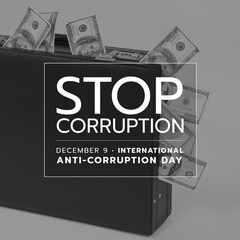Composite of stop corruption and december 9 text over dollars bills spilling out of briefcase