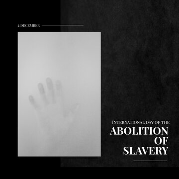 2 december and international day of the abolition of slavery text and hand print on white window