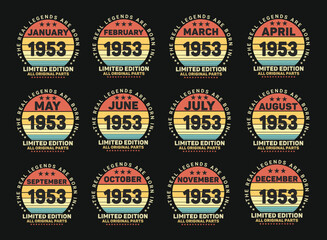 The Real Legends Are Born In 1953 Birthday Quotes Bundle, Birthday gifts for women or men, Vintage birthday shirts for wives or husbands, anniversary T-shirts for sisters or brother
