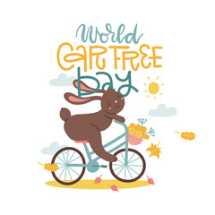 Car free day celebrating concept. Sepember 22. Cool rabbit riding bicycle. World car fee day - lettering text. Flat hand drawn Vector illustration isolated on a white background.
