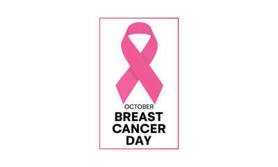 National breast cancer awareness month, pink ribbon, Breast cancer ribbon, world Breast cancer day, October cancer day, Medical campaign vector background, Breast Cancer, Every year in October