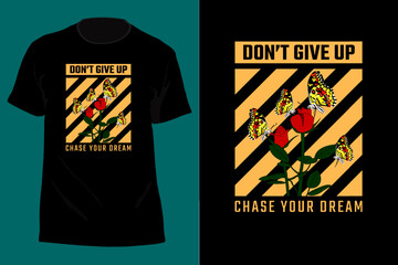 Don't Give Up T Shirt Design Retro Vintage