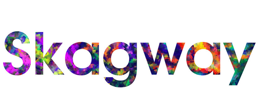 Skagway text design in colorful typography