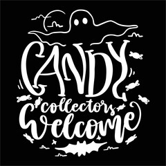 Candy collectors welcome Happy Halloween shirt print template, Pumpkin Fall Witches Halloween Costume shirt design