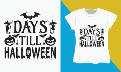 Halloween Sublimation SVG Cut file Design, Days till Halloween