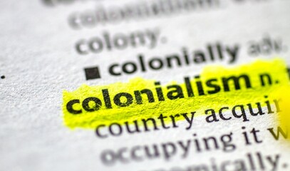 definition of the word colonialism - obrazy, fototapety, plakaty