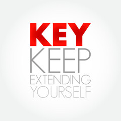 KEY - Keep Extending Yourself acronym, business concept background
