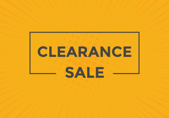clearance sale button.  clearance sale speech bubble. clearance sale banner label promotion template. Vector Illustration
