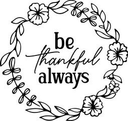 be thankful always