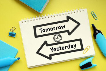 Tomorrow and yesterday are shown using the text - obrazy, fototapety, plakaty