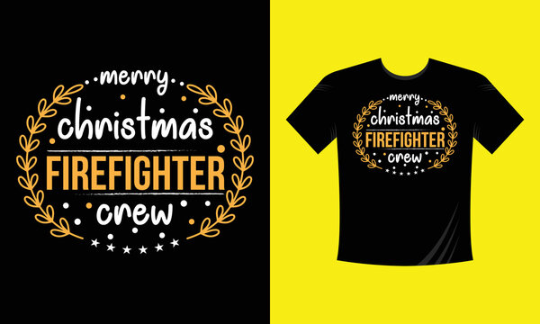 Merry Christmas Firefighter Crew T Shirt Vector Svg Free File Template 