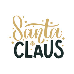 Santa Claus. Merry Christmas and Happy New Year lettering. Winter holiday greeting card, xmas quotes and phrases illustration set. Typography collection for banners, postcard, greeting cards, gifts