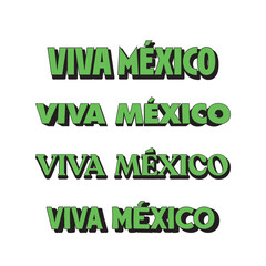 Viva Mexico, traditional mexican phrase holiday. Lettering vector illustration.