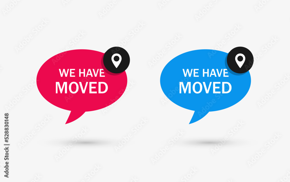 Aufkleber we have moved banner speech bubble or changed address new location pin icon with moving sign