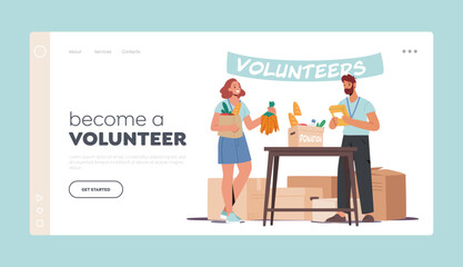 Become a Volunteer Landing Page Template. Characters Distribute Donated Food, Helping to Poor, People Stand at Desk