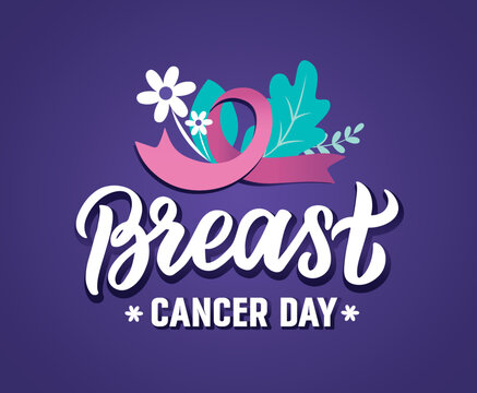 The lettering slogan is Breast cancer day. The quote of holiday quote