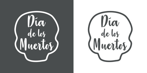 Fiesta mejicana. Logo con texto manuscrito Día de los muertos en silueta de calavera lineal en fondo gris y fondo blanco