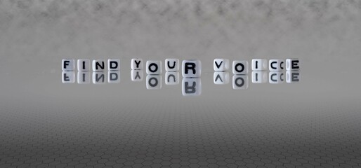 find your voice word or concept represented by black and white letter cubes on a grey horizon...