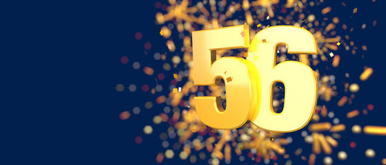 Gold number 56 in the foreground with gold confetti falling and fireworks behind out of focus