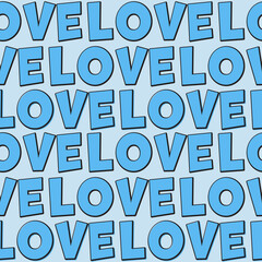 Blue background with the word love, a seamless pattern with large letters