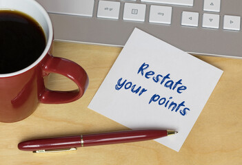 Restate your points