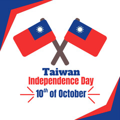 Taiwan independence day 10th double tenth October with taiwan flag symbol of patriotism and nationalism. vector flat design illustration feed social media background