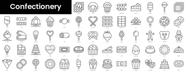 Fototapeta na wymiar Set of outline confectionery icons. Minimalist thin linear web icons bundle. vector illustration.