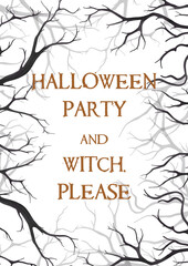 Halloween party and witch please lettering template. Halloween quote. Illustration for prints on t-shirts and bags, posters, cards on white background.