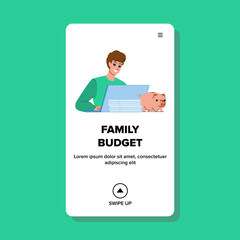 family budget vector. money finance, financial bank, woman home, man people tax, loan business save family budget character. people flat cartoon illustration