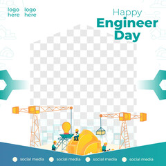 SOCIAL MEDIA POST GREETING CARD ENGINEER DAY DESIGN WITH TEAM WORK CHARACTER AND BUILDING 