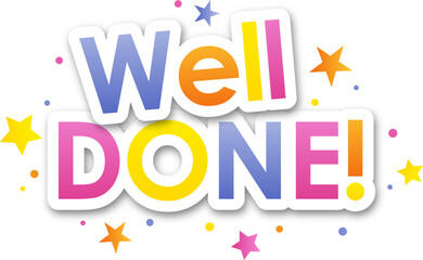 Colorful WELL DONE! typography banner with star motifs on transparent background