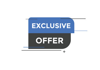 Obraz premium Exclusive offer button. Exclusive offer sign speech bubble. banner label template. Vector Illustration 