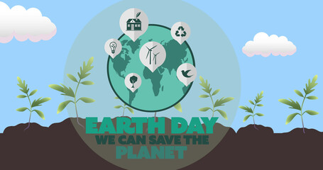 Image of earth day text and green globe logo over plants and blue sky background