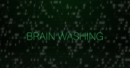 Animation of brain washing text over data processing - Powered by Adobe
