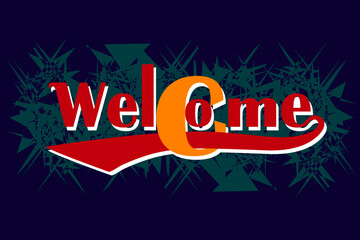 welcome sign template outstandingly colorful - obrazy, fototapety, plakaty