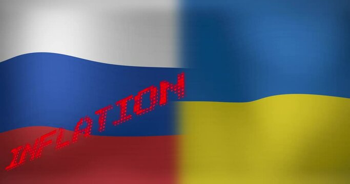 Animation of inflation text over flags of russia and ukraine