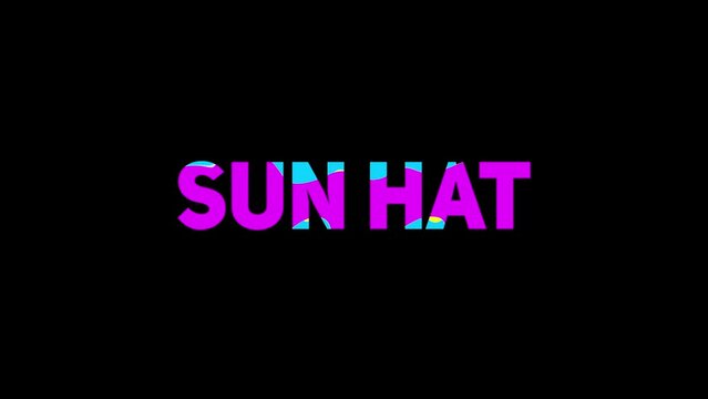 multi-colored liquid turns into the word "sun hat"