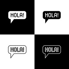 Set Hola in different languages icon isolated on black and white background. Speech bubbles. Vector © vector_v