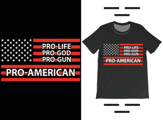Pro-Life Pro-God Pro-Gun USA Flag T-Shirt Vector Design, Pro 2nd Amendment, Patriotic T-Shirt.