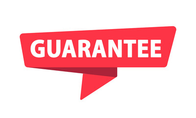 Guarantee - Banner, Speech Bubble, Label, Sticker, Ribbon Template. Vector Stock Illustration