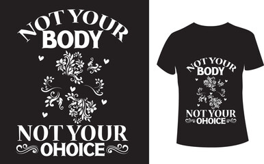 Not your body not your ohoich t-shirt design.