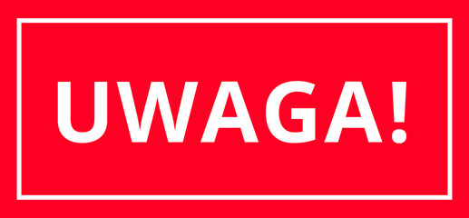 Tablica uwaga © Monika Janiak-Klicha