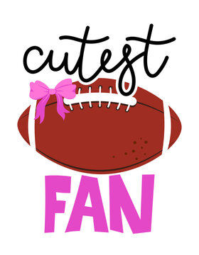 Cutest Fan - Baby Boy Football Outfit. Cute Hand Drawn Nursery Football Badge With Handwritten Lettering. Good For Toddler Clothes, Sports Team Fun Uniforms.