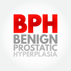 BPH Benign Prostatic Hyperplasia - condition in men in which the prostate gland is enlarged and not cancerous, acronym text concept background
