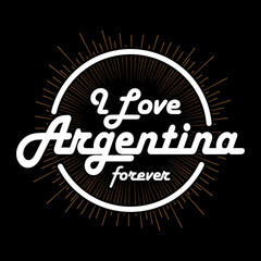 I Love Argentina. Hand lettering illustration. Calligraphic greeting inscription
