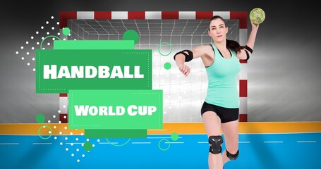 Digital composite image of caucasian female handball player playing with handball world cup text - Powered by Adobe