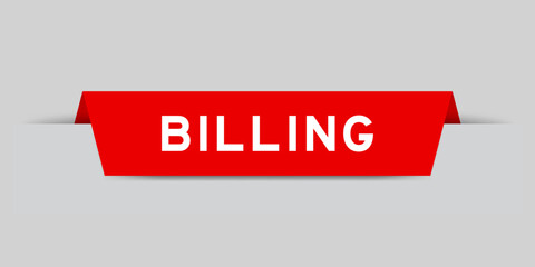 Red color inserted label with word billing on gray background