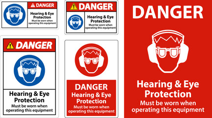 Danger Hearing and Eye Protection Sign On White Background