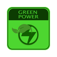 Green power concept. Renewable energy resources sign. Flat style illustration.
